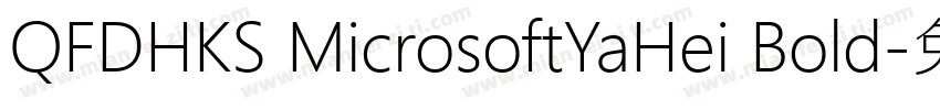 QFDHKS MicrosoftYaHei Bold字体转换